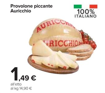 Carrefour Auricchio Provolone piccante offerta
