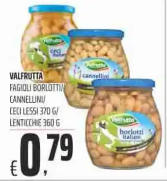 Coop Valfrutta Fagioli Borlotti/Cannelini/ Ceci Lessi 370 g/ Lenticchie 360 g offerta