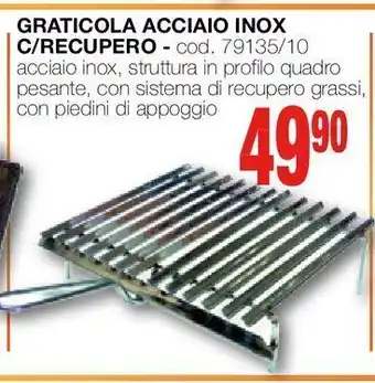 Mondo Brico Graticola acciaio inox c/recupero offerta
