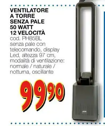 Mondo Brico Ventilatore a torre senza pale 50 watt 12 velocità offerta