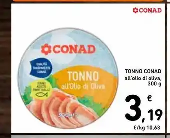 Spazio Conad Tonno conad all'olio di oliva 300g offerta