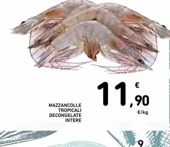 Spazio Conad Mazzancolle tropicali decongelate intere al kg offerta