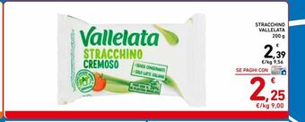 Spazio Conad Stracchino vallelata 200g offerta