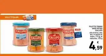 Spazio Conad Filetti di tonno callipo vaso vetro all'olio di oliva, olio bio, in acqua di mare, al naturale offerta