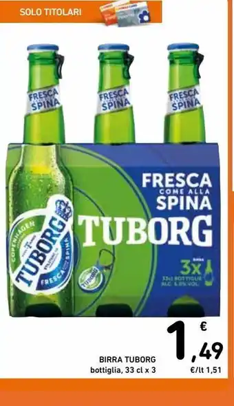 Spazio Conad Birra tuborg 33cl x3 offerta