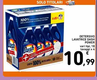 Spazio Conad Detersivo dash lavatrice power vari tipi 18 lavaggi x4 offerta