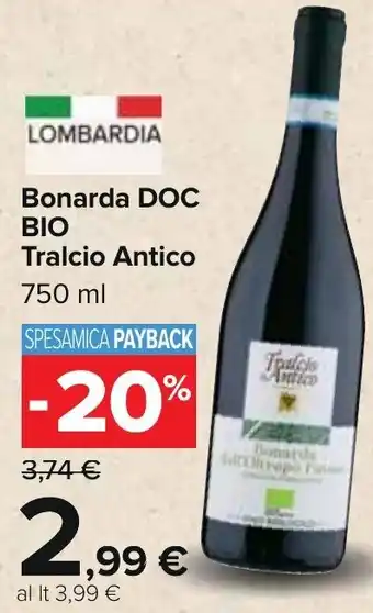Carrefour Tralcio Antico Bonarda DOC Bio 750 ml offerta