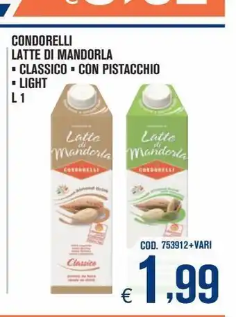 Latte di mandorla classico * con pistacchio * light l 1condorelli