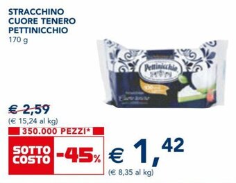 Esselunga Pettinicchio Stracchino Cuore Tenero 170 g offerta