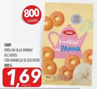 Coop Frollini alla Panna/All'Uovo/Con Granella Di Zucchero 800 g