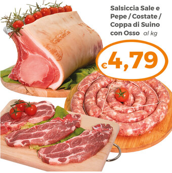 Tocal Salsiccia Sale e Pepe/ Costate/ Coppa di Suino con Osso al kg offerta