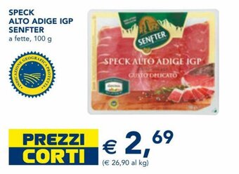 Esselunga Senfter Speck Alto Adige IGP 100 g offerta
