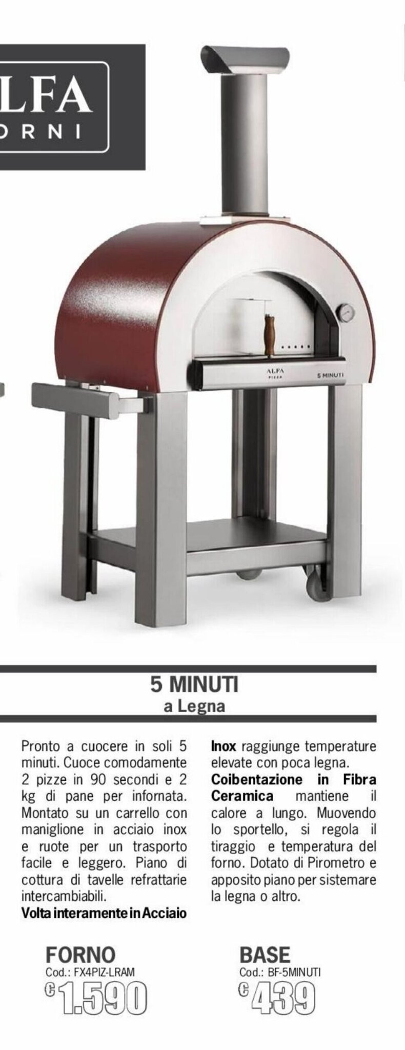 Alfa Forni 5 Minuti a Legna Forno Cod. FX4PIZ-LRAM offerta di Centrobrico  Lo Gatto