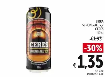 Spazio Conad Ceres Strong Ale 7,7 Birra 50 cl offerta