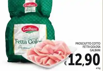 Spazio Conad Galbani Fetta Golosa Prosciutto Cotto offerta
