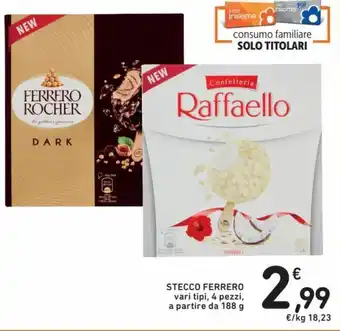 Spazio Conad Stecco Ferrero 4 pezzi 188 g offerta