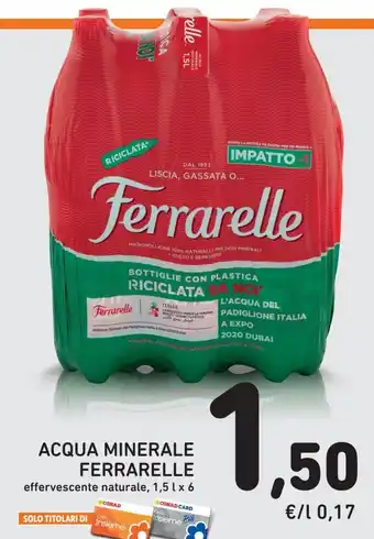Spazio Conad Ferrarelle Acqua Minerale 1,5 l x 6 offerta