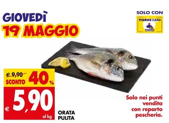 Tigros Orata Pulita offerta