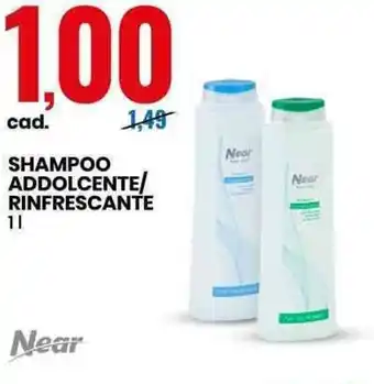 Eurospin Near Shampoo Addolcente/Rinfrescante 1L offerta