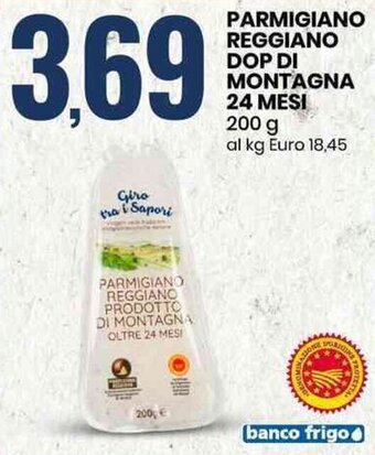 Eurospin Giro tra i Sapori Parmigiano Reggiano DOP di Montagna 24 Mesi 200 g offerta