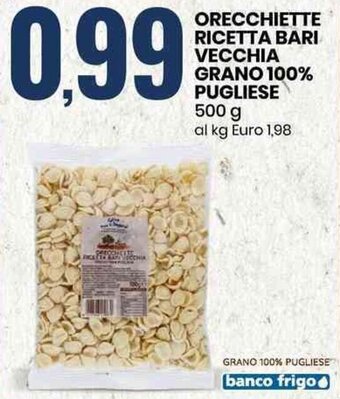 Eurospin Giro tra i Sapori Orecchiette Ricetta Bari Vecchia Grano 100% Pugliese 500 g offerta