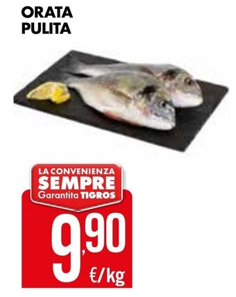 Tigros Orata Pulita offerta