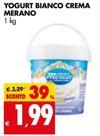 Tigros Merano Yogurt Bianco Crema 1 kg offerta