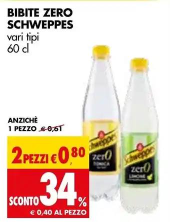 Tigros Schweppes Bibite Zero vari tipi 60 cl offerta