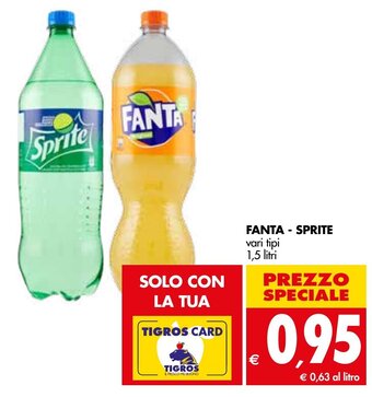 Tigros Fanta - Sprite vari tipi 1,5 litri offerta