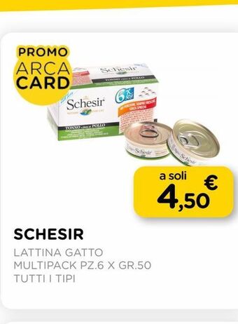 Schesir lattina gatto multipack pz.6 x gr.50 tutti i tipi