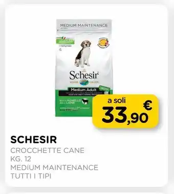Arcaplanet Schesir crocchette cane kg.12 medium maintenance tutti i tipi offerta