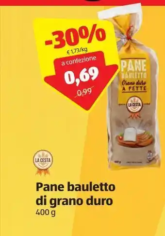 ALDI Pane bauletto di grano duro la cesta 400g offerta