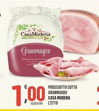 Eurospar Prosciutto cotto granmagro casa modena offerta