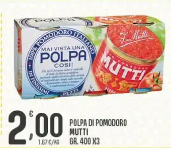 Eurospar Polpa di pomodoro mutti offerta