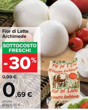 Carrefour Market Fior di latte archimede offerta