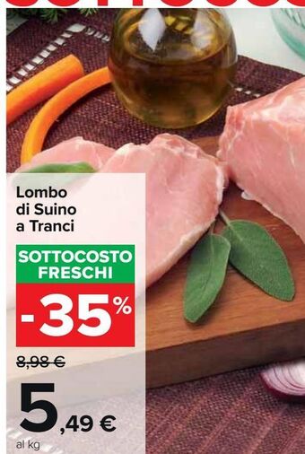 Carrefour Market Lombo di suino a tranci offerta