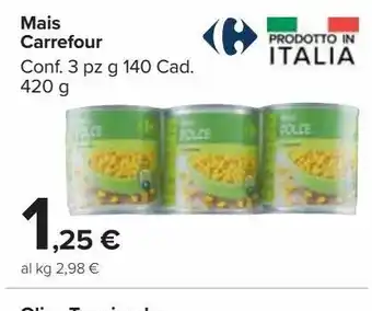 Carrefour Market Mais carrefour offerta