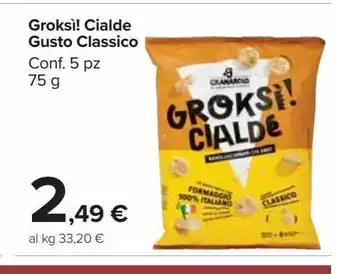 Carrefour Market Groksi! cialde gusto classico offerta
