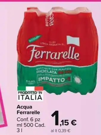 Carrefour Market Acqua ferrarelle offerta
