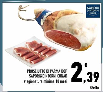 Conad Prosciutto di parma dop sapori&dintorni conad offerta
