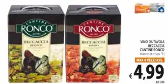 Spazio Conad Cantine Ronco Vino Da Tavola Beccaccia bianco o rosso 5 l offerta