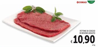 Spazio Conad Fettine Di Coscio Di Bovino Adulto offerta