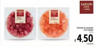 Spazio Conad Sapori Idee Tartare Di Salmone o Di Tonno 100 g offerta