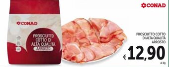 Spazio Conad Prosciutto Cotto Di Alta Qualità Arrosto offerta