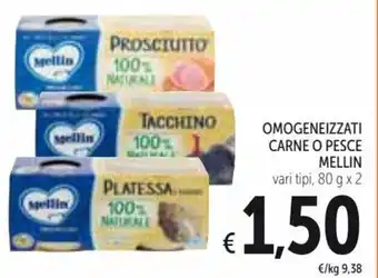 Spazio Conad Mellin Omogeneizzati Carne O Pesce vari tipi 80 g x 2 offerta