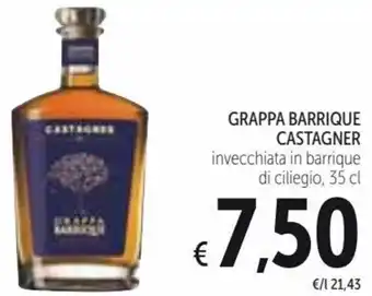 Spazio Conad Castagner Grappa Barrique 35 cl offerta
