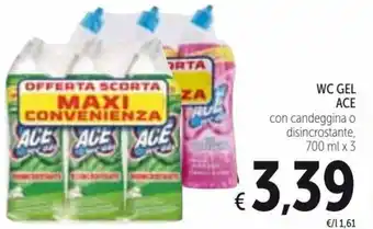 Spazio Conad Ace WC Gel 700 ml x 3 offerta