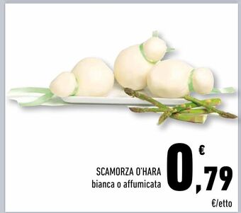 Conad Scamorza o'hara offerta