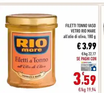 Conad Filetti di tonno vaso vetro rio mare offerta