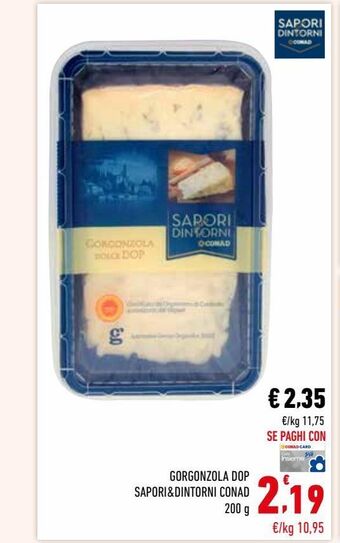 Conad Gorgonzola dop sapori&dintorni conad offerta